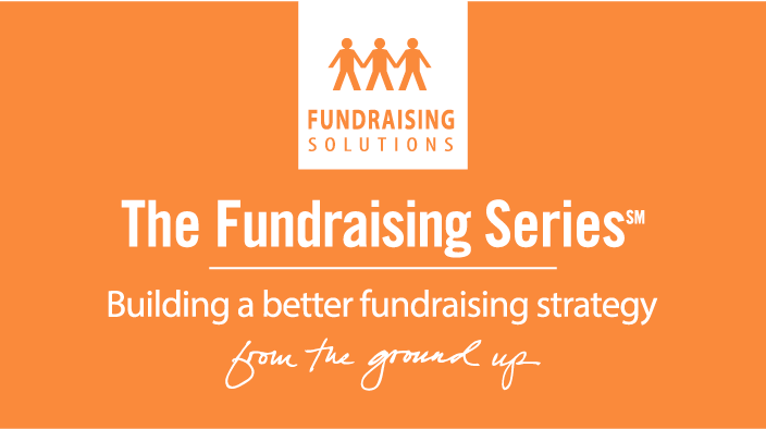 The Fundraising Series: Building a better fundraising series from the ground up