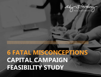 Don't fall for these common capital campaign feasibility study misconceptions.