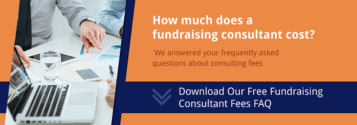 Learn more about fundraising consultant fees for your nonprofit feasibility study.