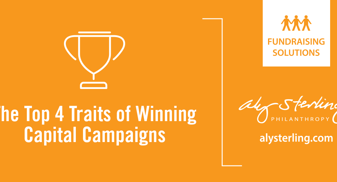 The Top 4 Traits of Winning Capital Campaigns