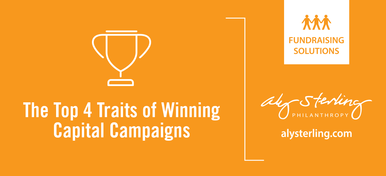 Top 4 Traits of Winning Capital Campaigns