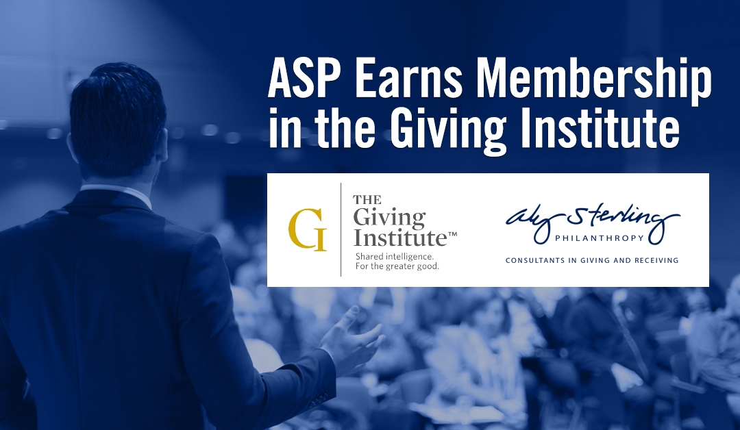 ASP Earns Membership in the Giving Institute