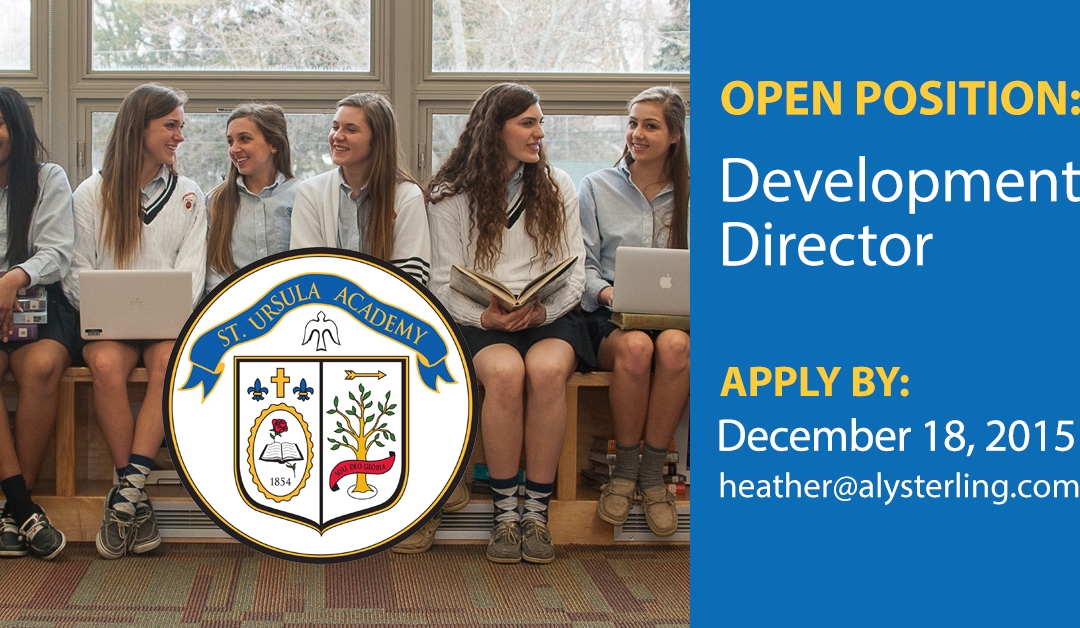 Open Position: Director of Development at St. Ursula Academy [Apply by Dec. 18 to Aly Sterling Philanthropy]