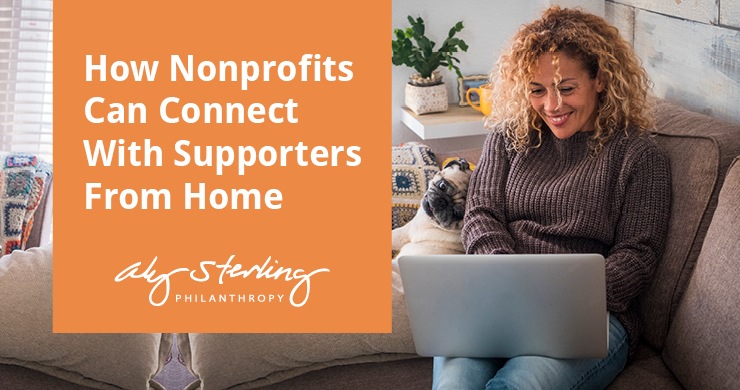 This is the feature image for this article about how nonprofits can connect with supporters from home.