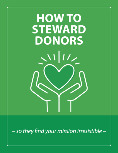How to Steward Donors Nonprofit Guide