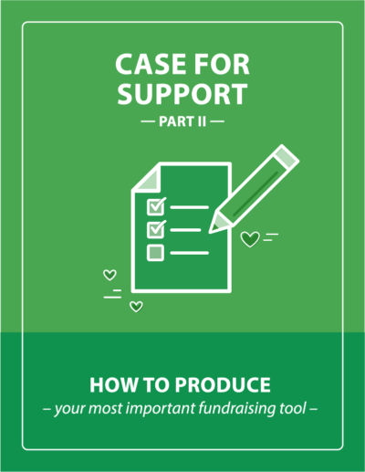 Case for Support Part II Nonprofit Guide